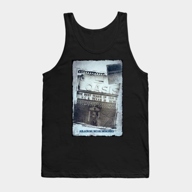 Oasis Theater Wilson NC Tank Top by greenporker